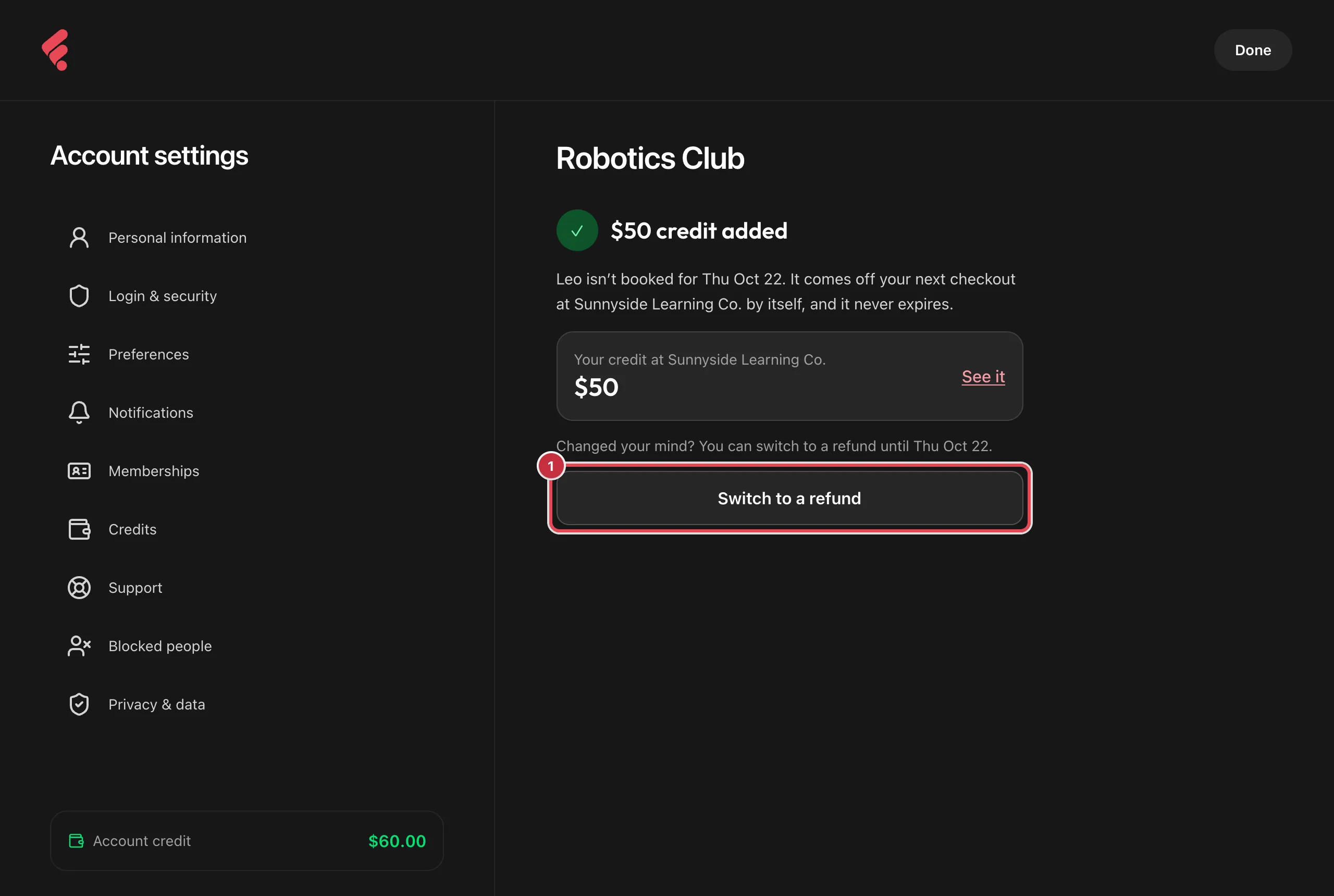A cancelled Robotics Club date: $50 credit added, Your credit at Sunnyside Learning Co. $50 with a See it link, and Switch to a refund highlighted as 1