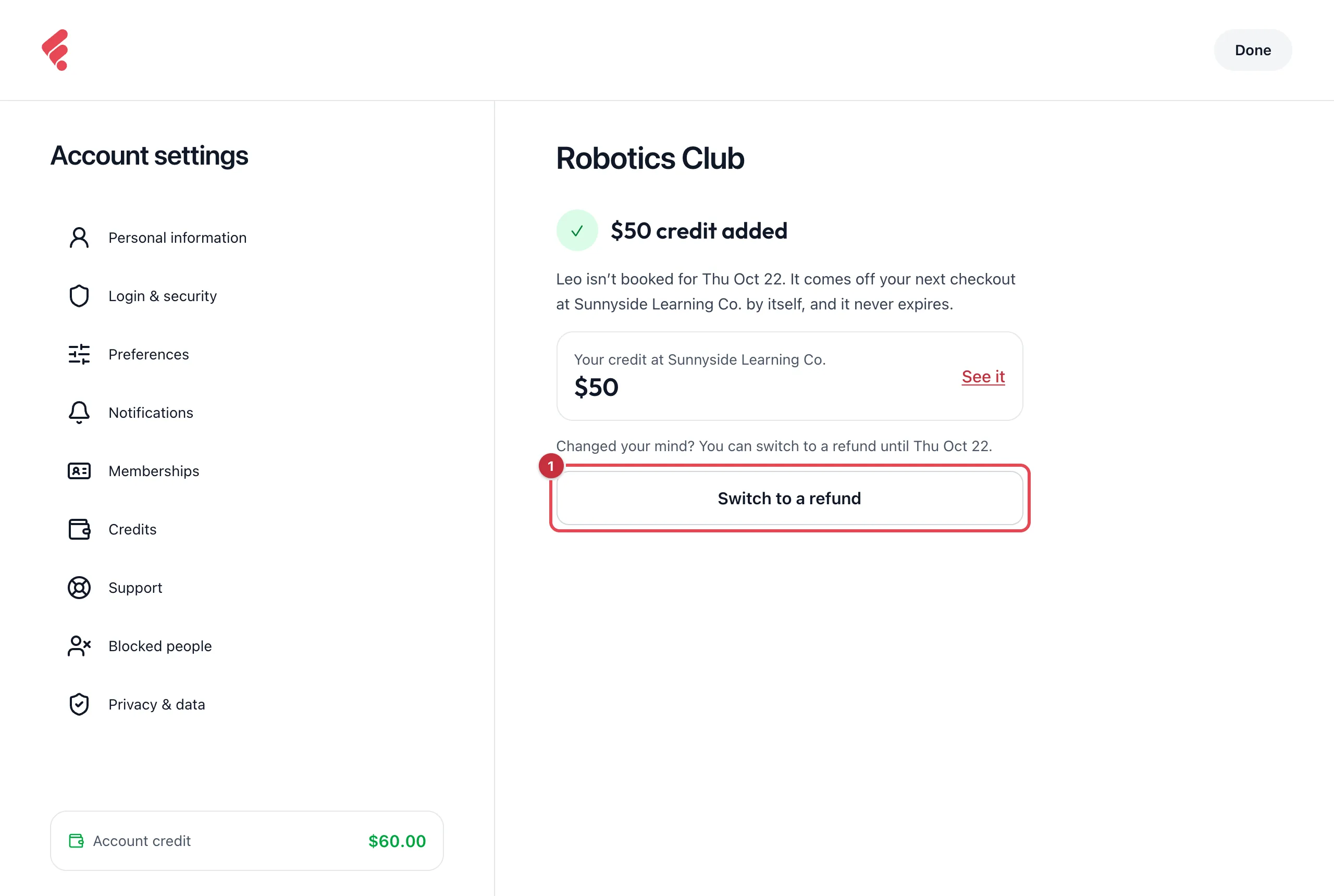 A cancelled Robotics Club date: $50 credit added, Your credit at Sunnyside Learning Co. $50 with a See it link, and Switch to a refund highlighted as 1
