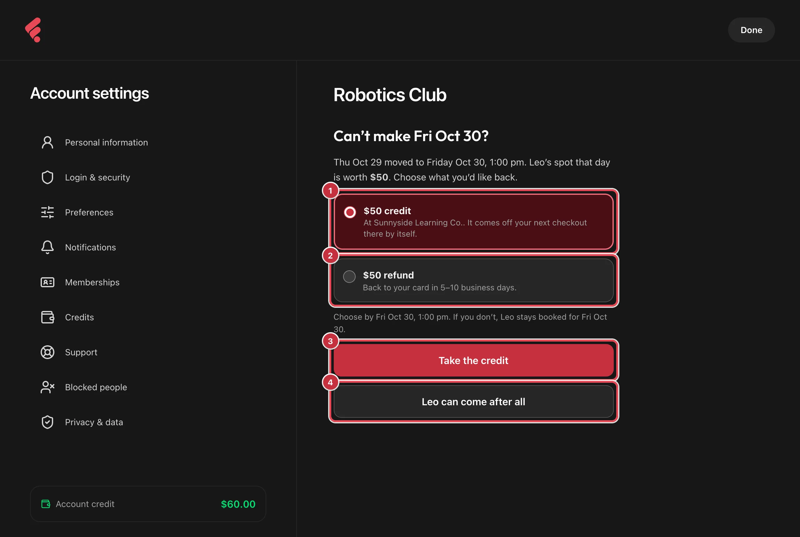 The choice page for a moved Robotics Club date: a $50 credit at Sunnyside Learning Co. as 1, a $50 refund as 2, Take the credit as 3, and Leo can come after all as 4, with the line Choose by Fri Oct 30, 1:00 pm