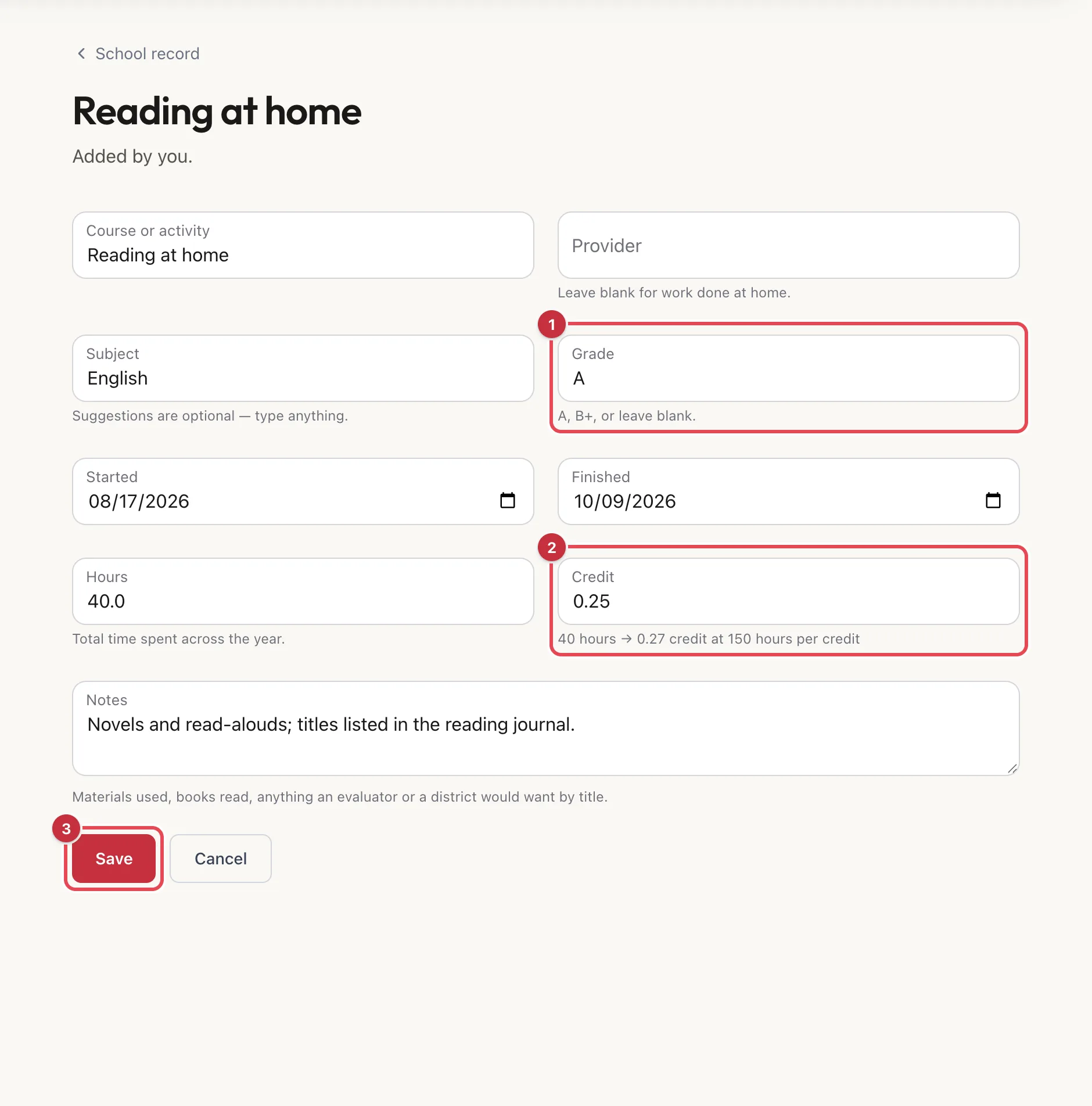 Editing Reading at home, with the Grade box set to A (1), the Credit box set to 0.25 above the suggestion 40 hours to 0.27 credit at 150 hours per credit (2), and Save (3)