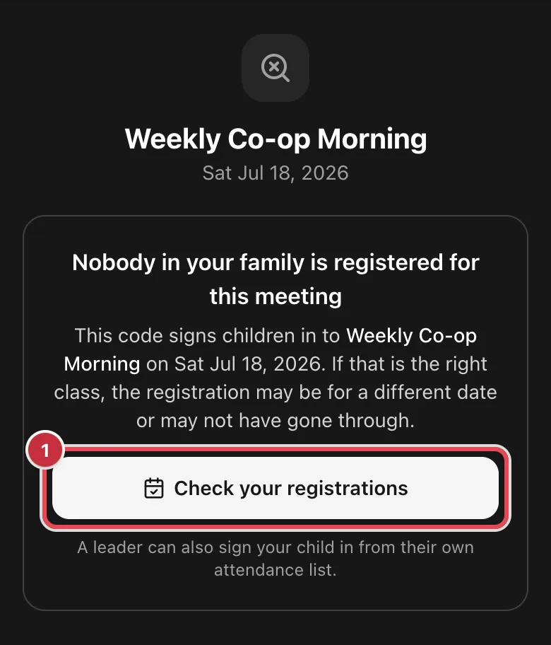 The sign-in page saying Nobody in your family is registered for this meeting, with the Check your registrations button highlighted