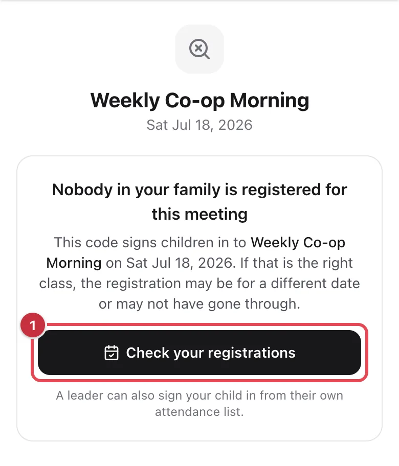 The sign-in page saying Nobody in your family is registered for this meeting, with the Check your registrations button highlighted