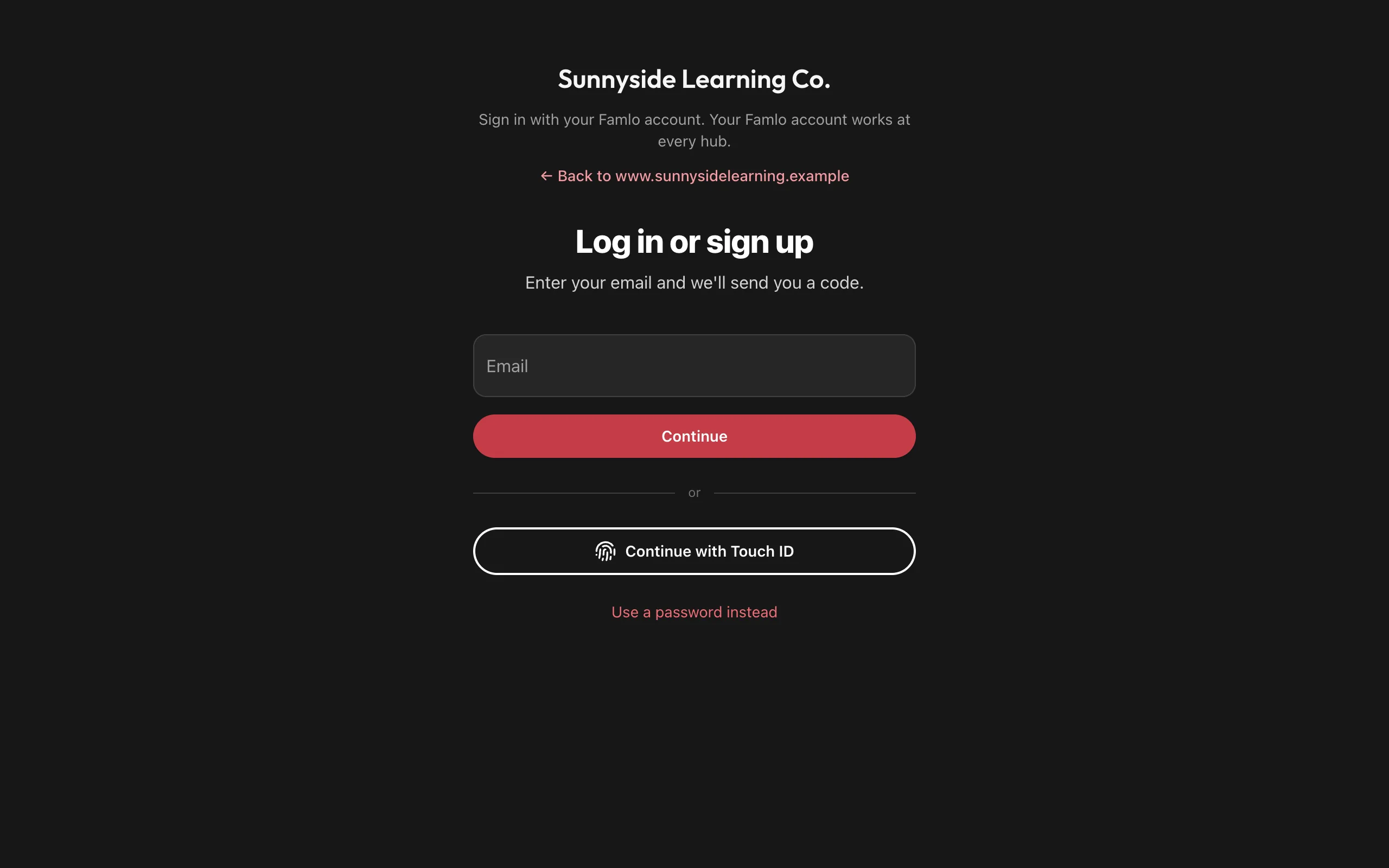 The famlo.co sign-in page showing Sunnyside Learning Co., the line Sign in with your Famlo account. Your Famlo account works at every hub., a Back to www.sunnysidelearning.example link, and the email field with Continue