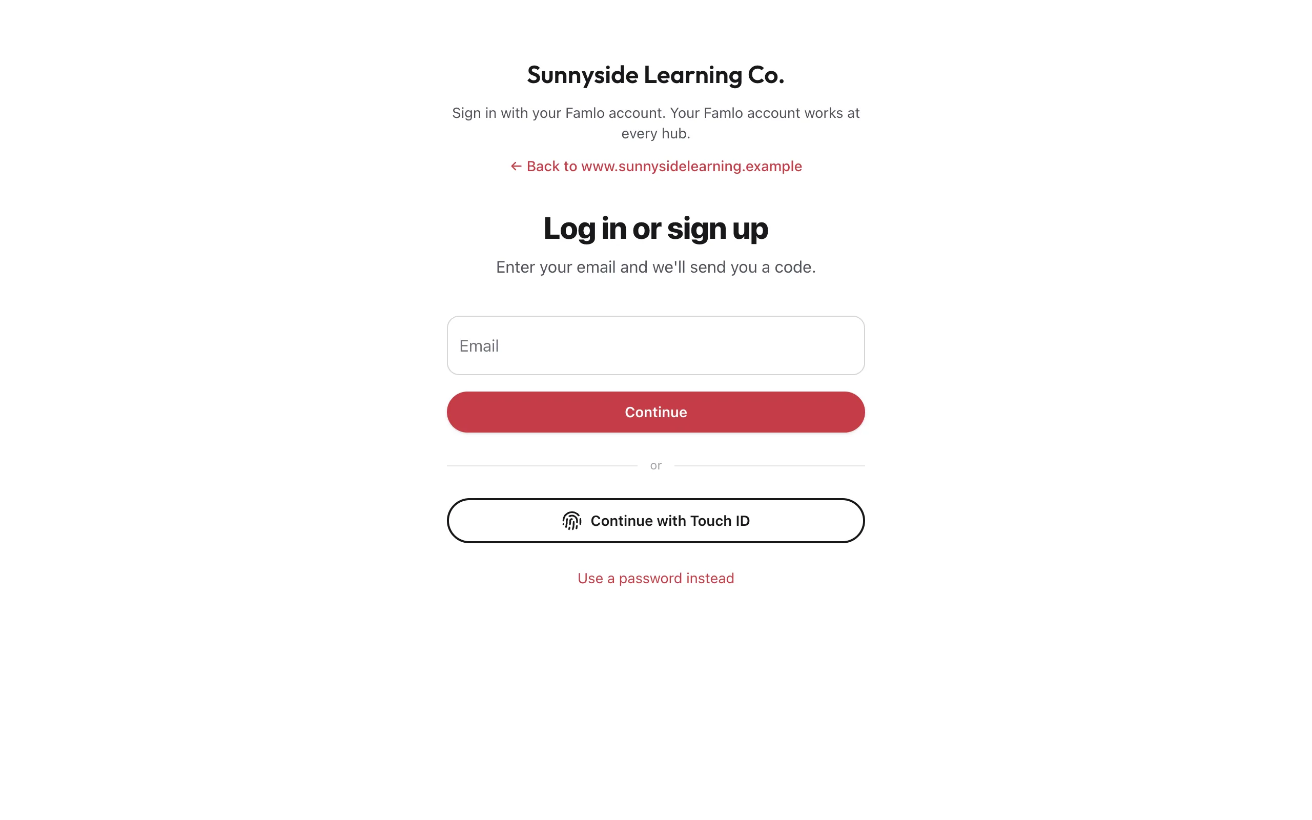 The famlo.co sign-in page showing Sunnyside Learning Co., the line Sign in with your Famlo account. Your Famlo account works at every hub., a Back to www.sunnysidelearning.example link, and the email field with Continue
