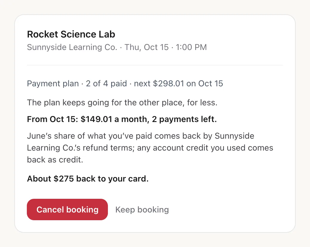 The Cancel booking screen for one child on a payment plan: the plan keeps going for the other place, for less, from Oct 15 at $149.01 a month with 2 payments left, and about $275 back to the card