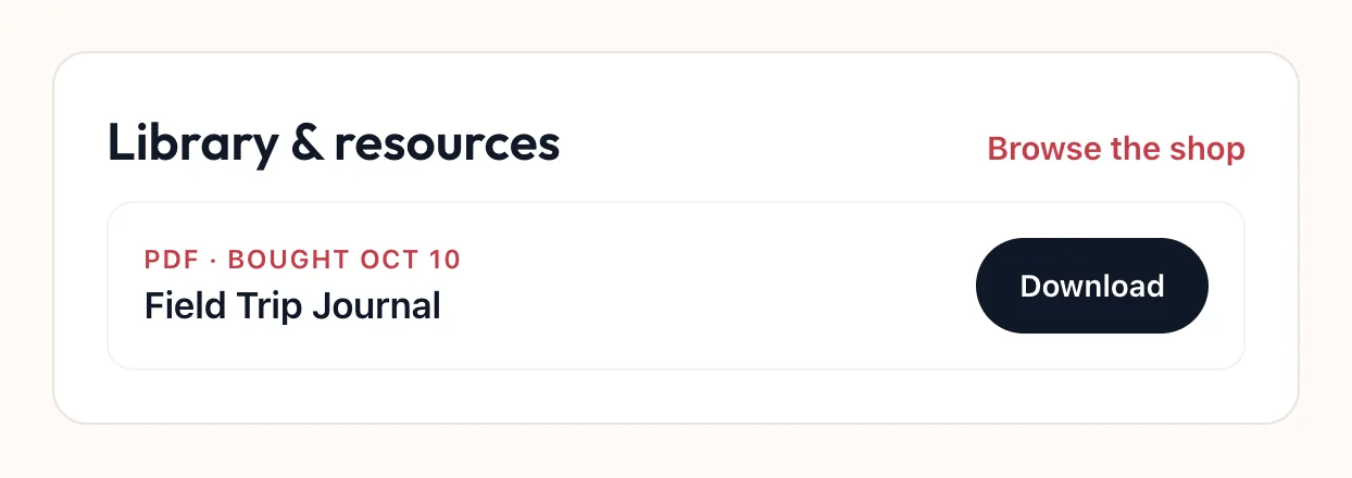The Library & resources card in a Parent portal, with Browse the shop and one item, Field Trip Journal, marked PDF · Bought Oct 10, with a Download button