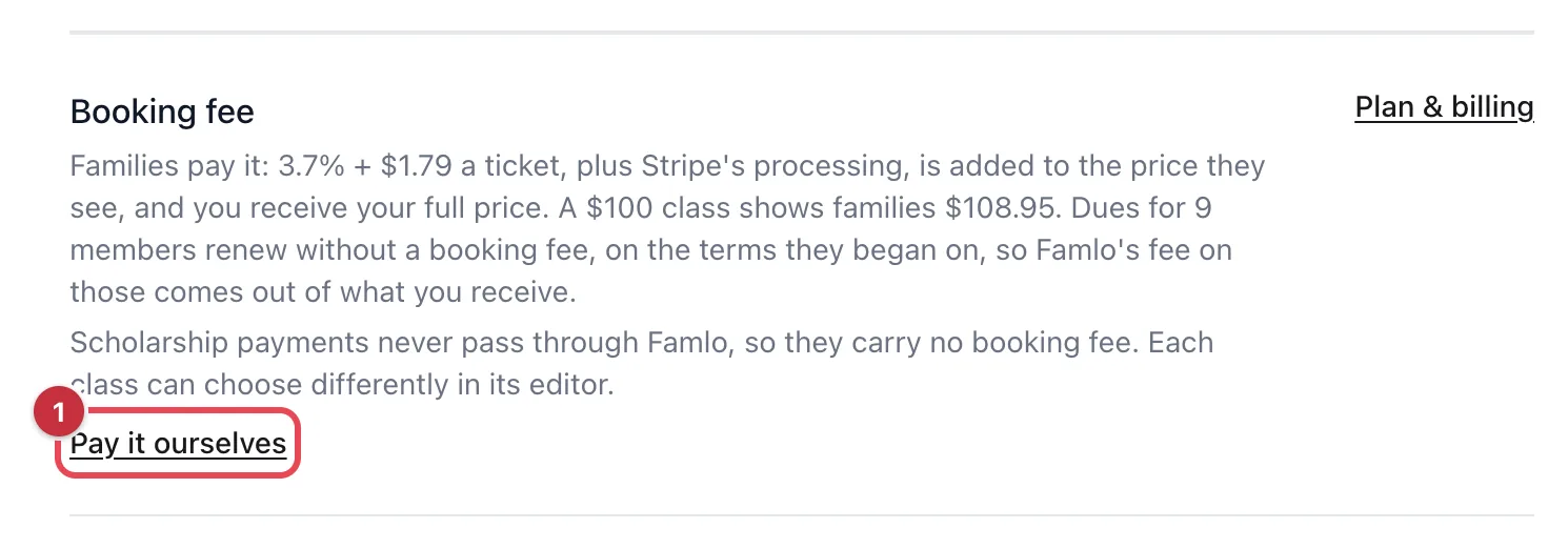 The Booking fee row in Getting paid, explaining that families pay it, with the Pay it ourselves button highlighted