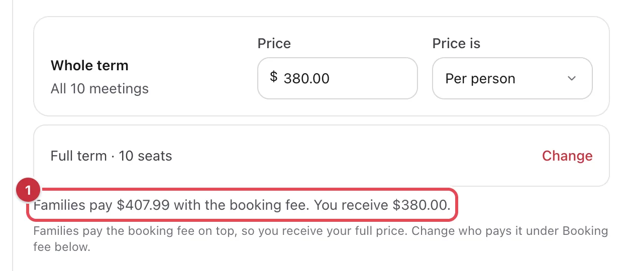 A class price of $380.00 in the class editor, with the line Families pay $407.99 with the booking fee. You receive $380.00 highlighted