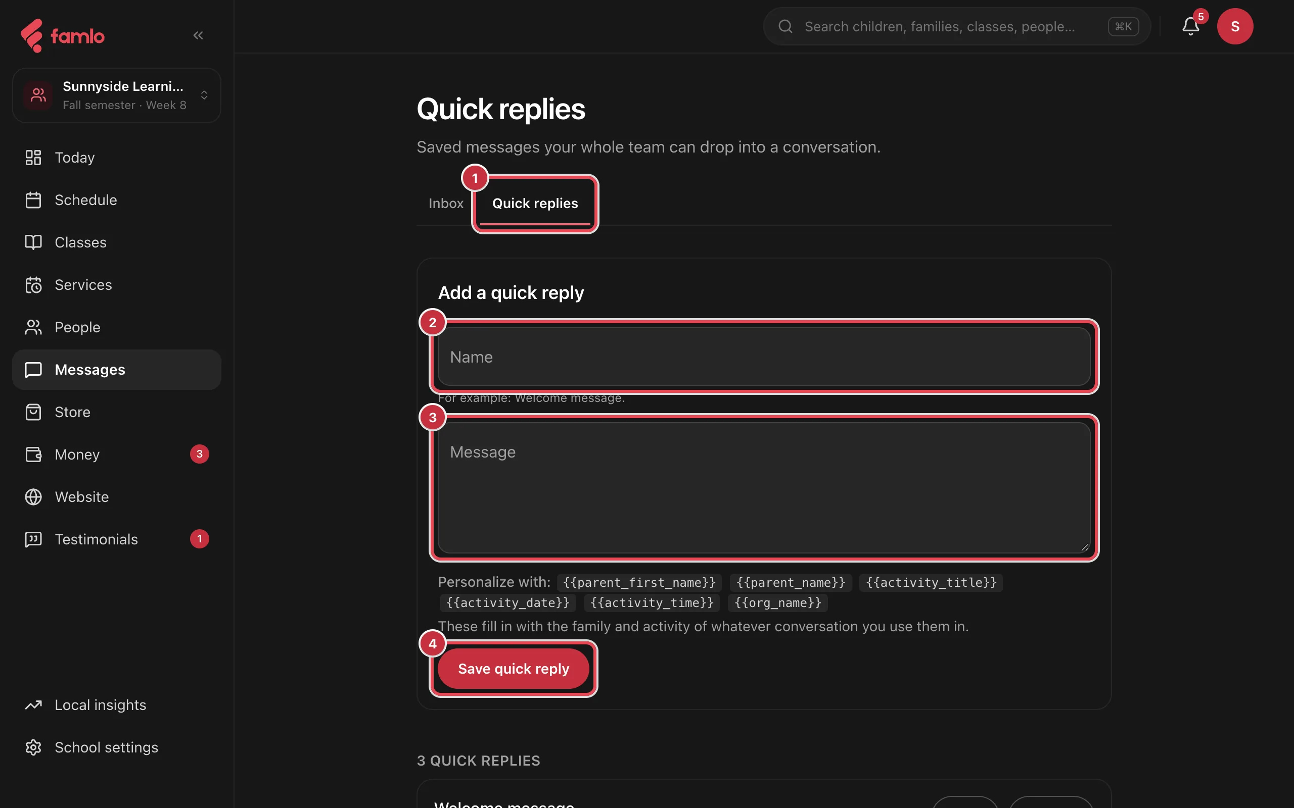 The Quick replies page with the Quick replies tab, the Name and Message fields and the Save quick reply button highlighted