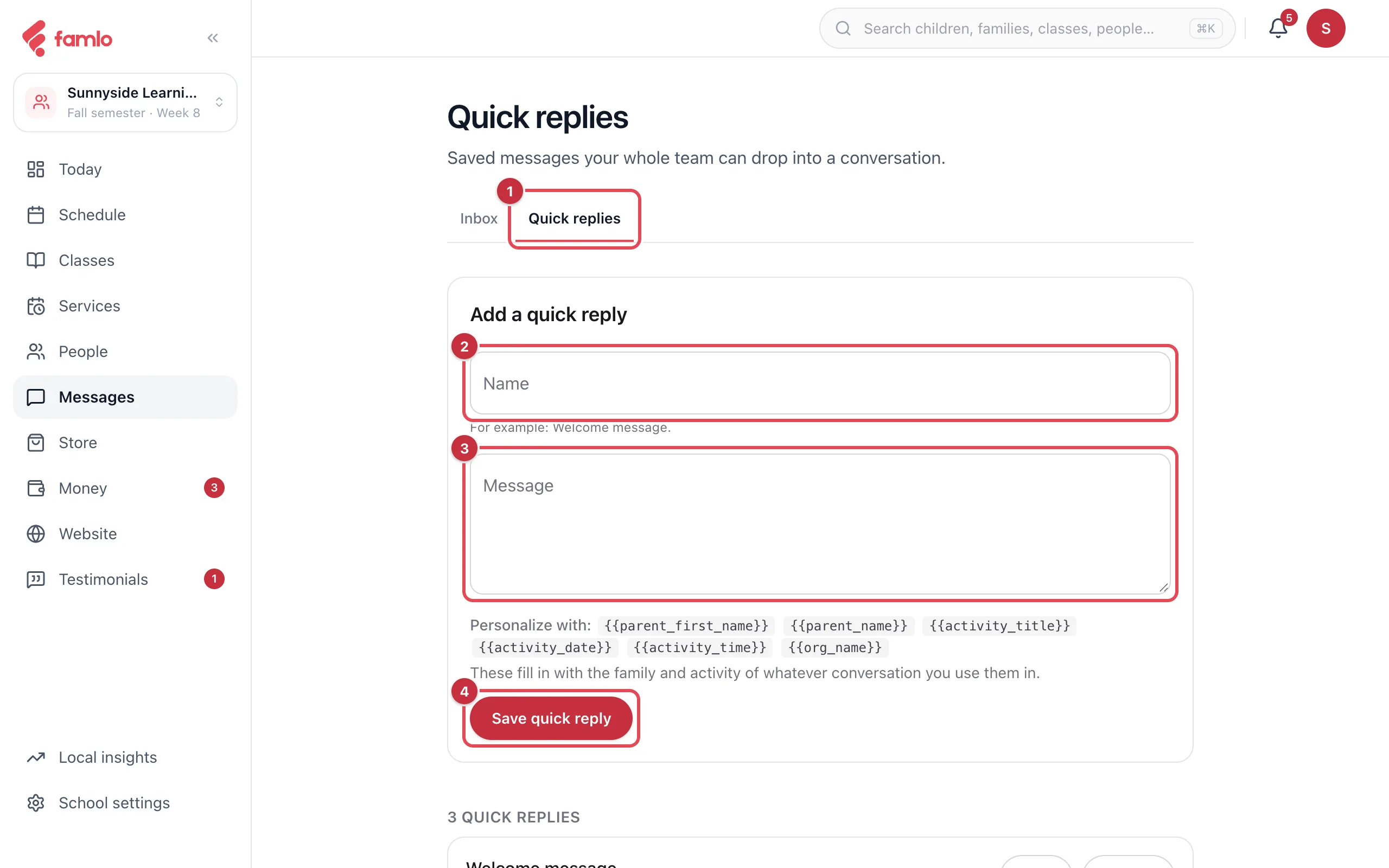 The Quick replies page with the Quick replies tab, the Name and Message fields and the Save quick reply button highlighted