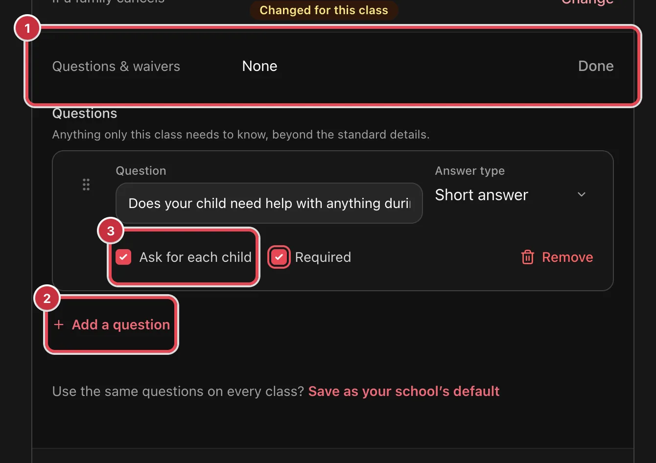 The Questions part of the Questions & waivers row open in the class editor, with one question filled in, and the row, Add a question and Ask for each child highlighted