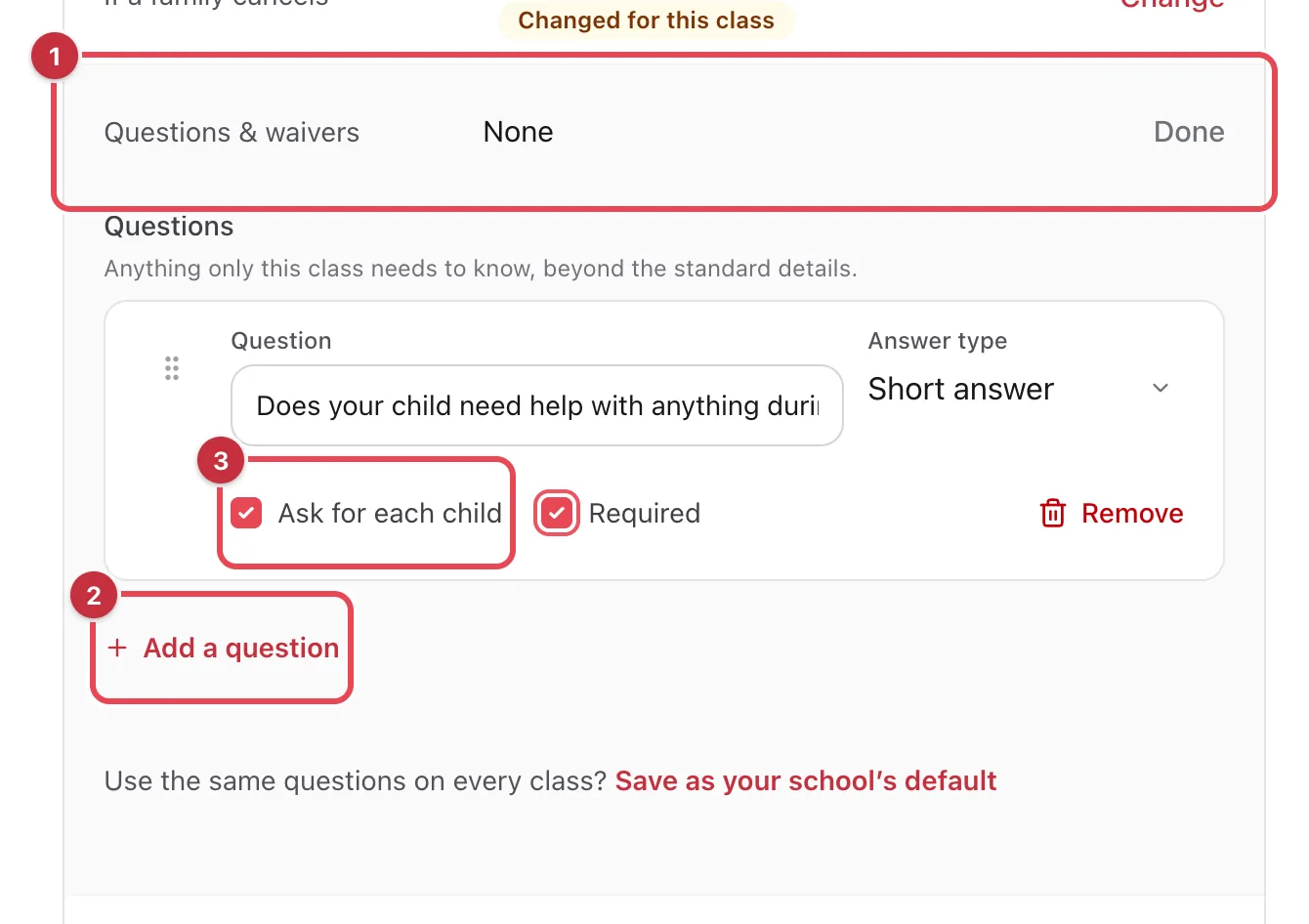 The Questions part of the Questions & waivers row open in the class editor, with one question filled in, and the row, Add a question and Ask for each child highlighted