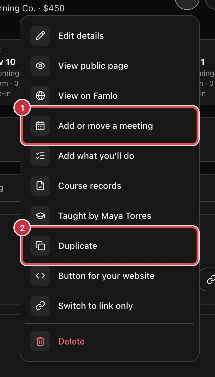 The class page's ••• menu with Add or move a meeting and Duplicate highlighted