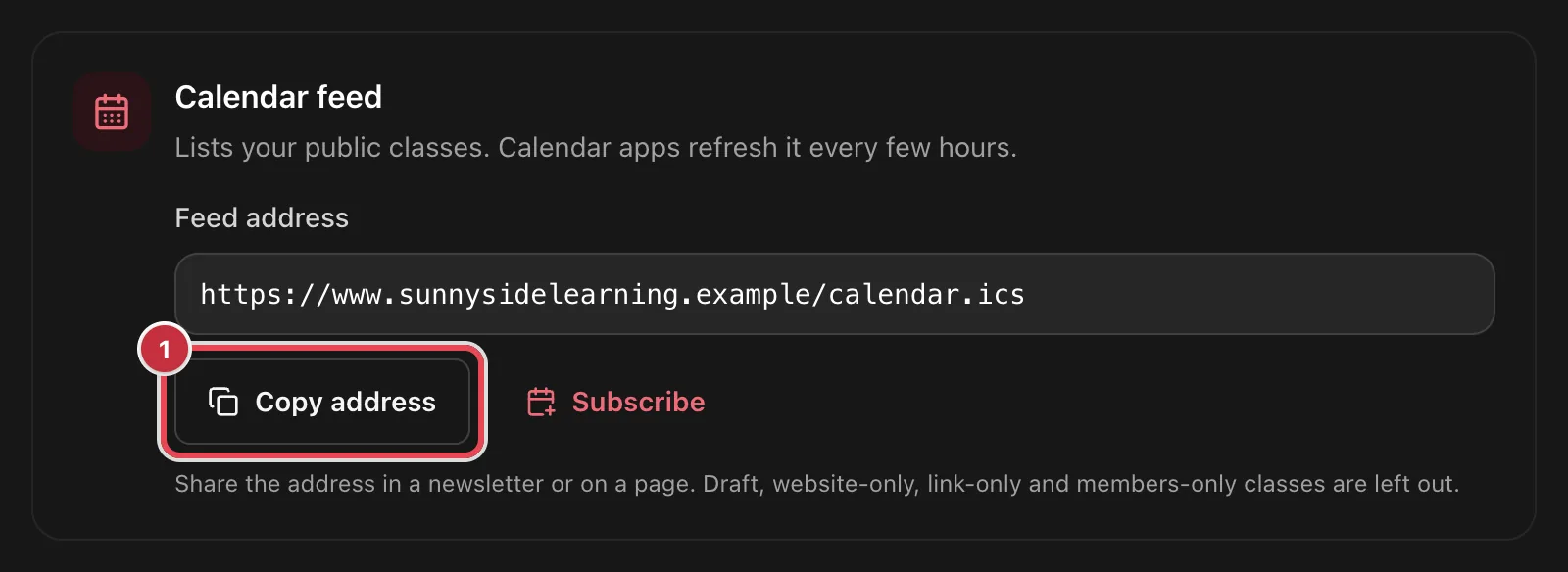 The Calendar feed card with the feed address and Copy address as 1, next to Subscribe
