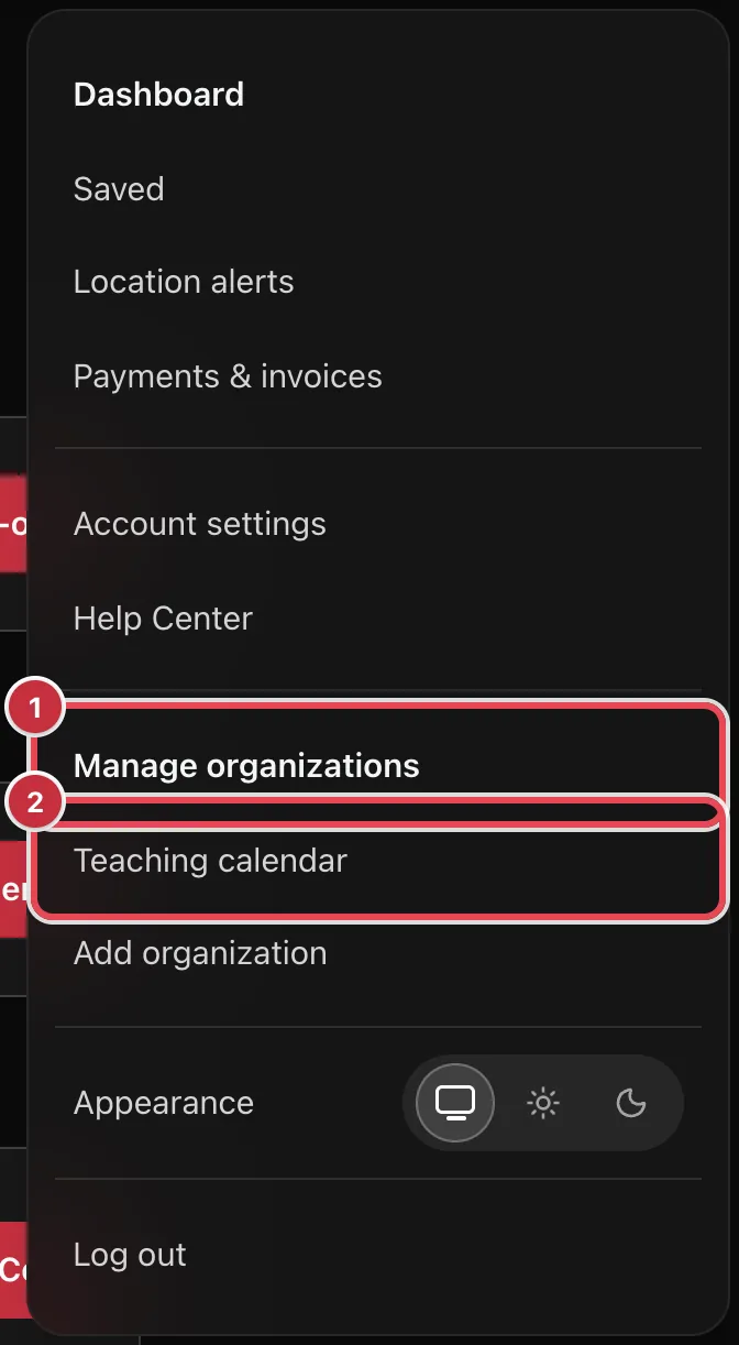 The avatar menu with Manage organizations and Teaching calendar highlighted