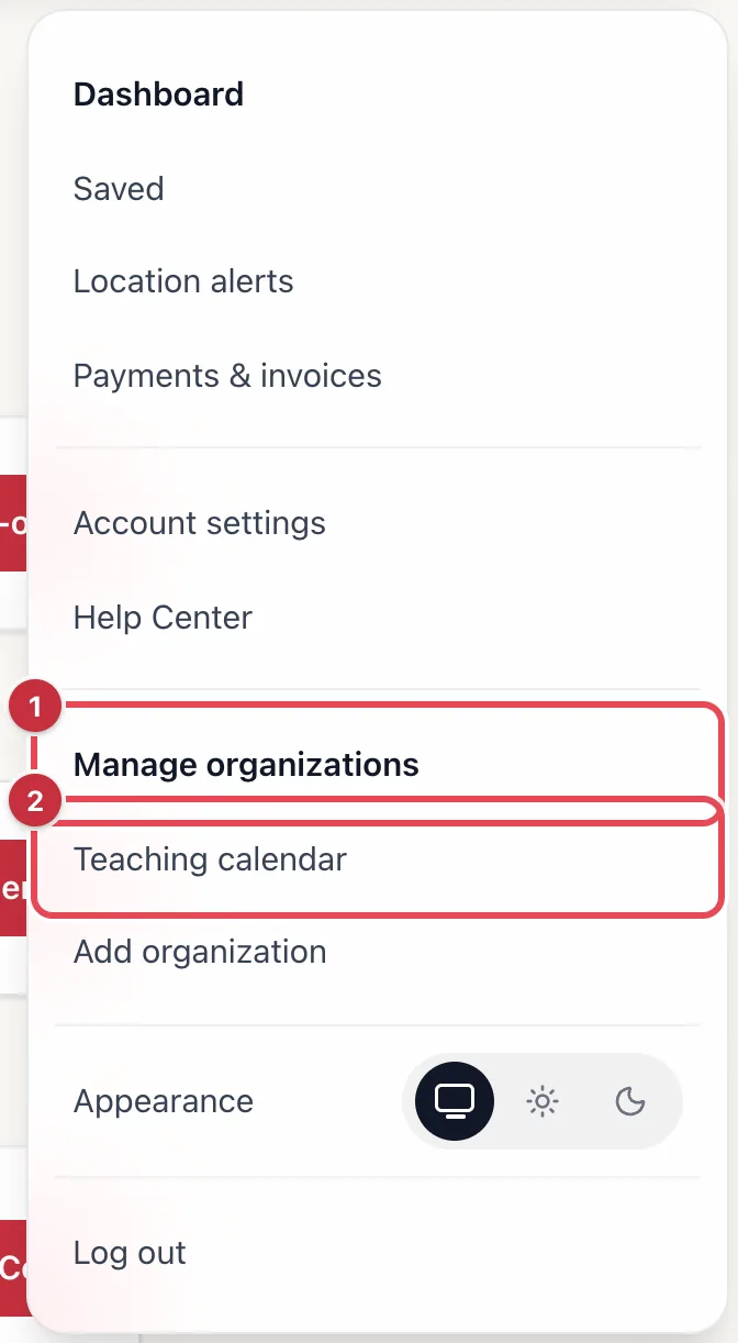The avatar menu with Manage organizations and Teaching calendar highlighted